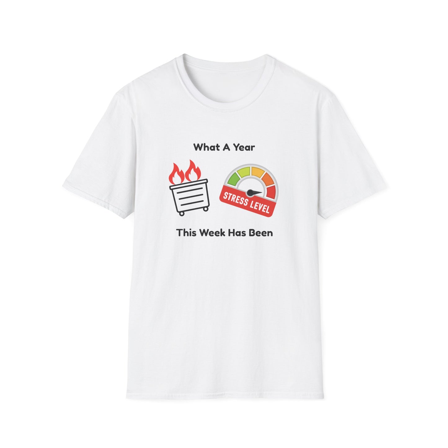 Stressful Week Funny T-Shirt