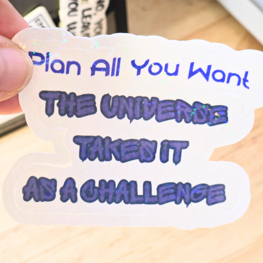 Plan All You Want funny Sticker