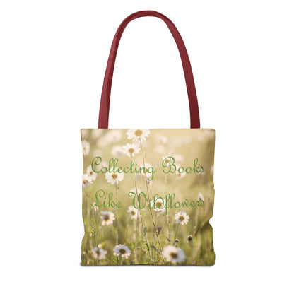 "Collecting Books Like Wildflowers" Floral Tote Bag