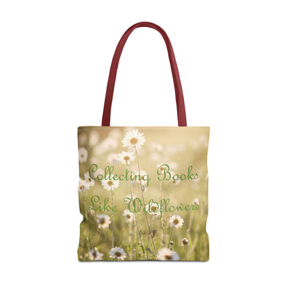 "Collecting Books Like Wildflowers" Floral Tote Bag