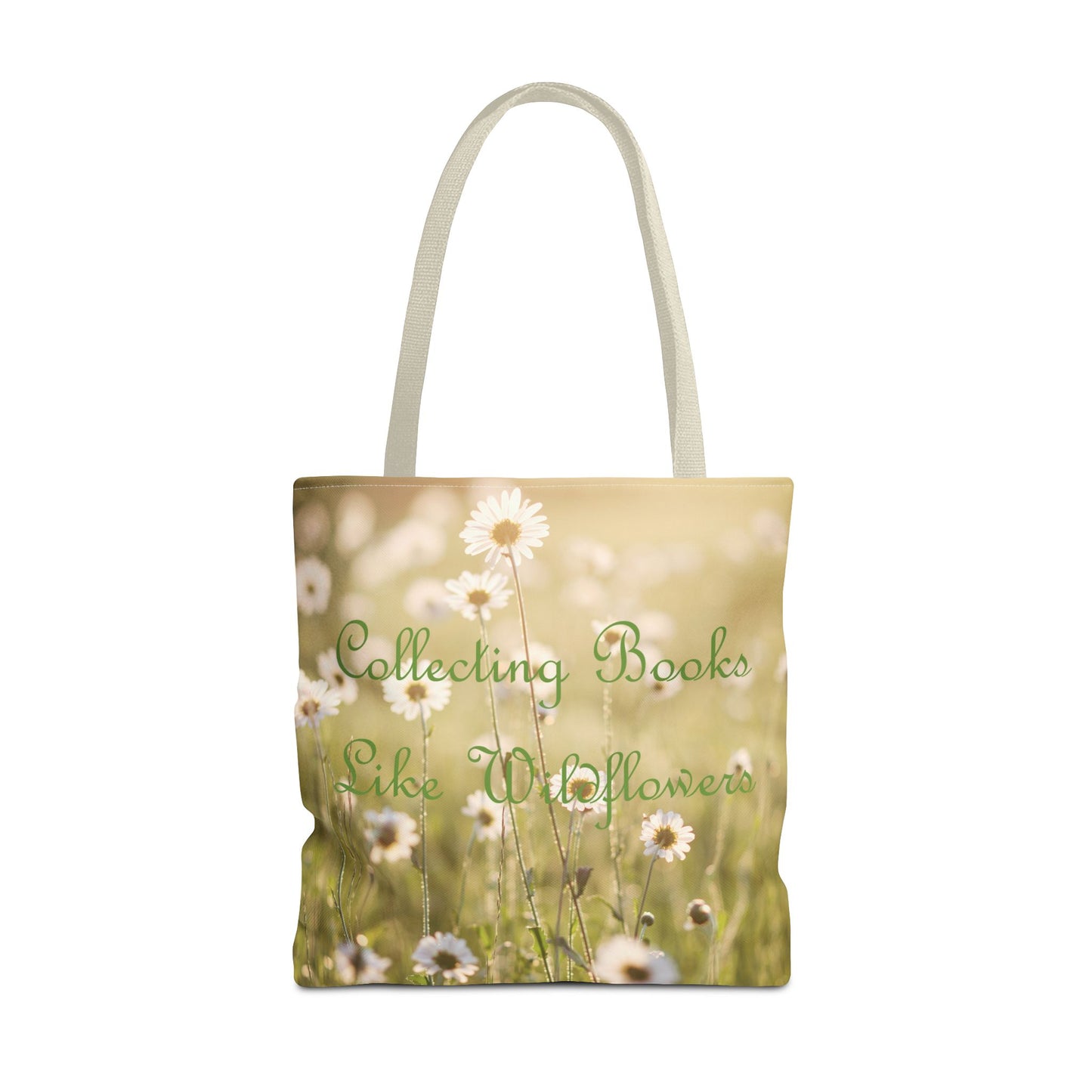 "Collecting Books Like Wildflowers" Floral Tote Bag