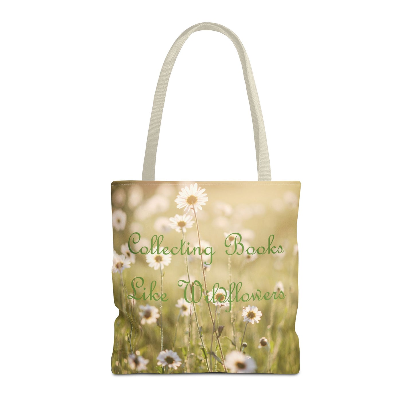 "Collecting Books Like Wildflowers" Floral Tote Bag