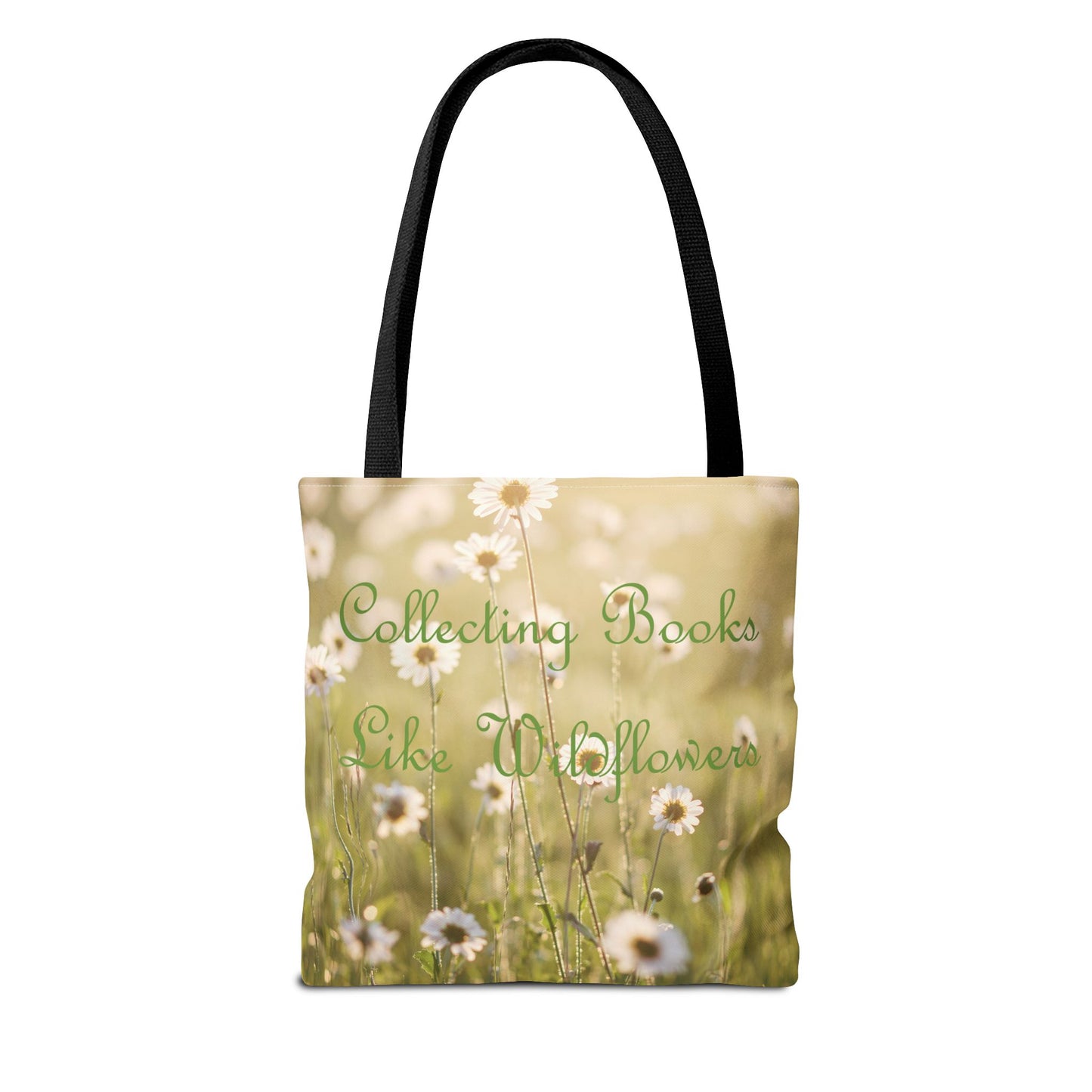 "Collecting Books Like Wildflowers" Floral Tote Bag