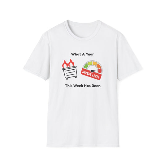 Stressful Week Funny T-Shirt