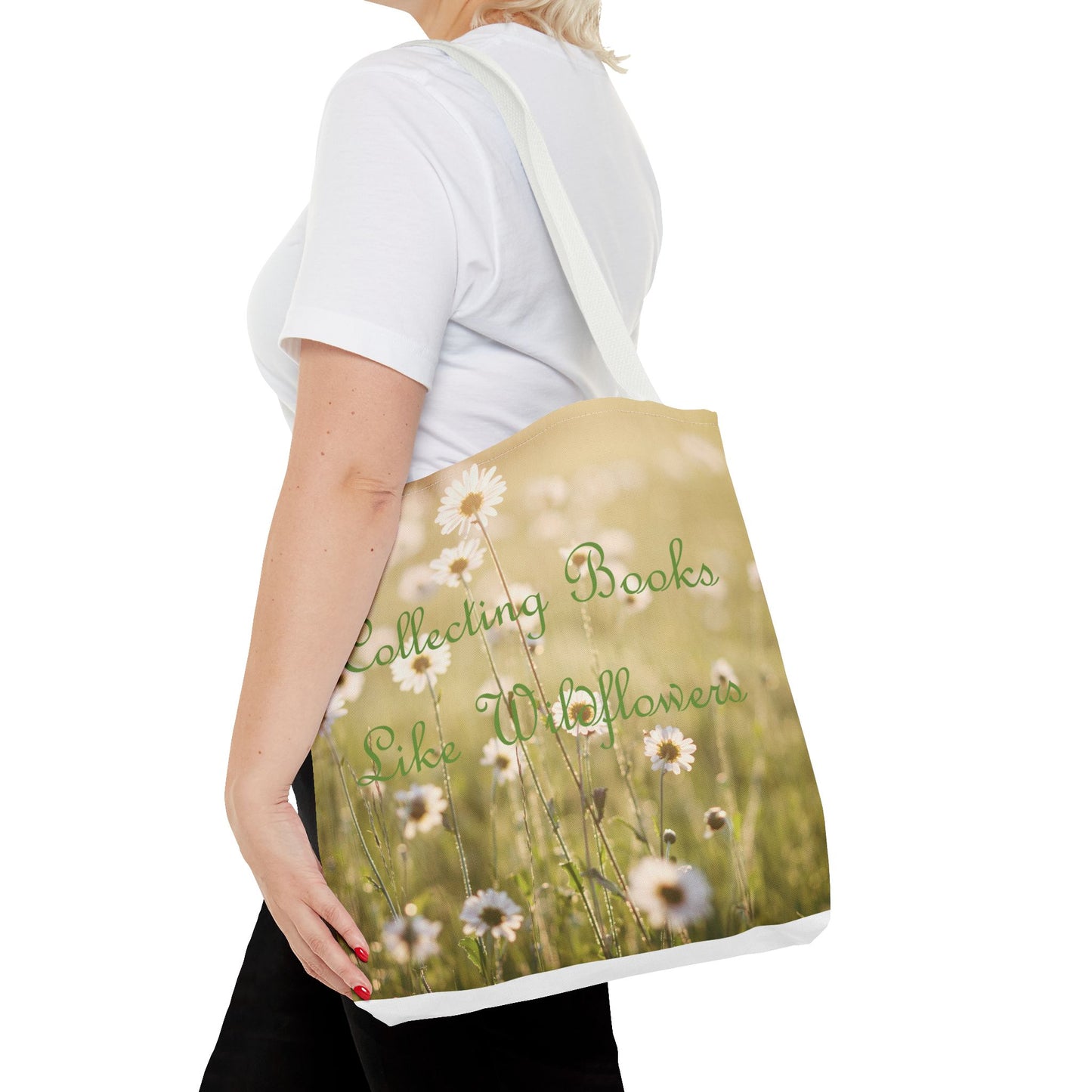 "Collecting Books Like Wildflowers" Floral Tote Bag