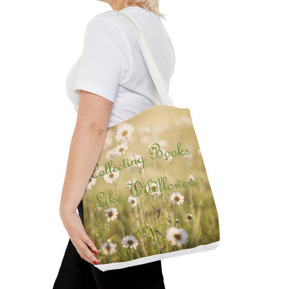 "Collecting Books Like Wildflowers" Floral Tote Bag