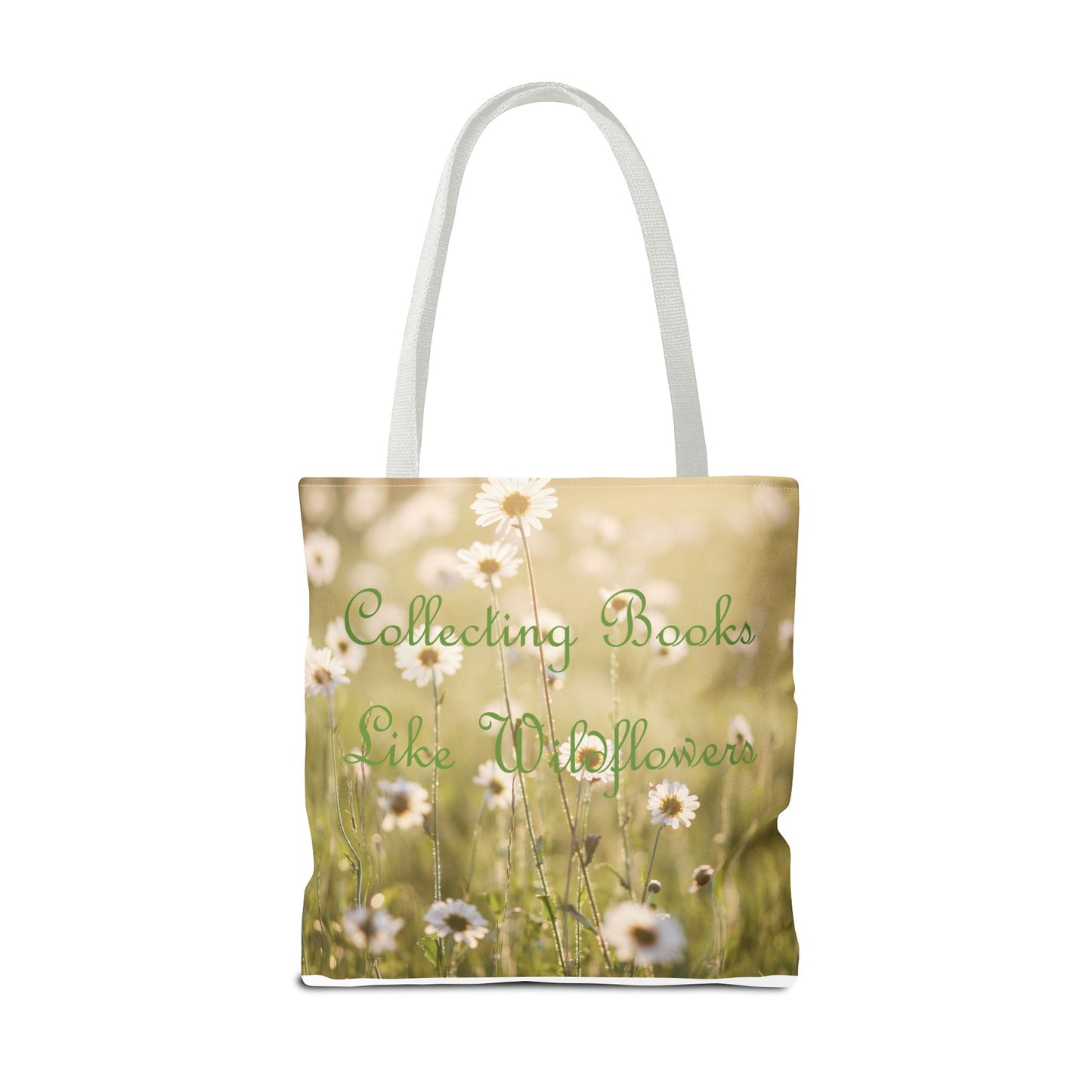 "Collecting Books Like Wildflowers" Floral Tote Bag