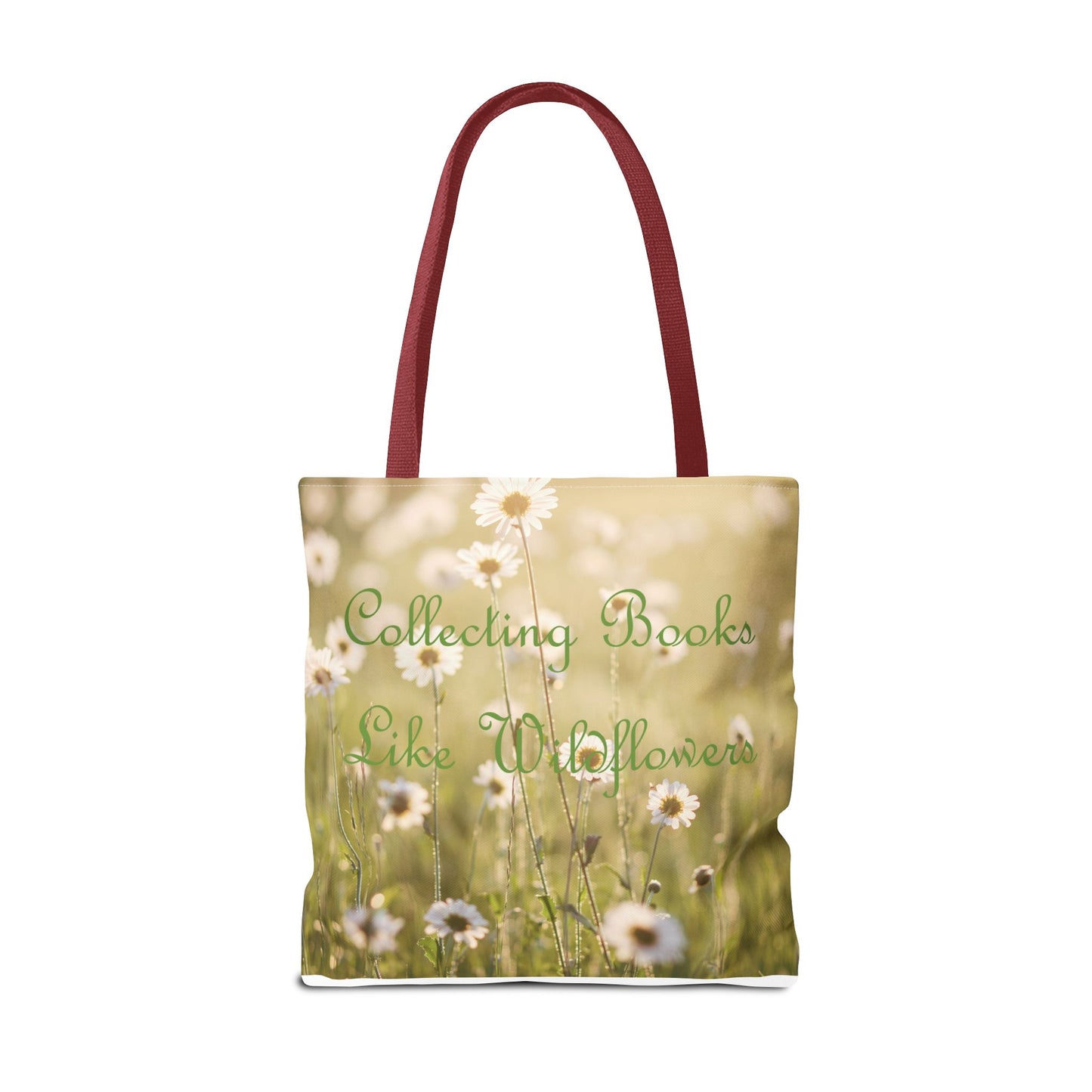 "Collecting Books Like Wildflowers" Floral Tote Bag