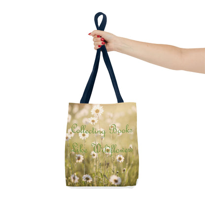 "Collecting Books Like Wildflowers" Floral Tote Bag