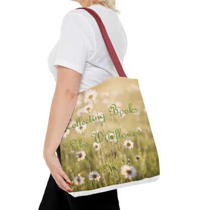 "Collecting Books Like Wildflowers" Floral Tote Bag