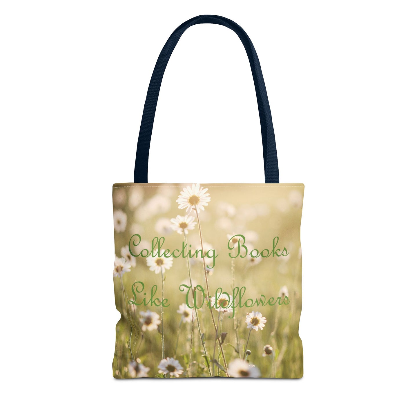 "Collecting Books Like Wildflowers" Floral Tote Bag