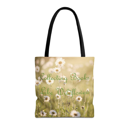 "Collecting Books Like Wildflowers" Floral Tote Bag
