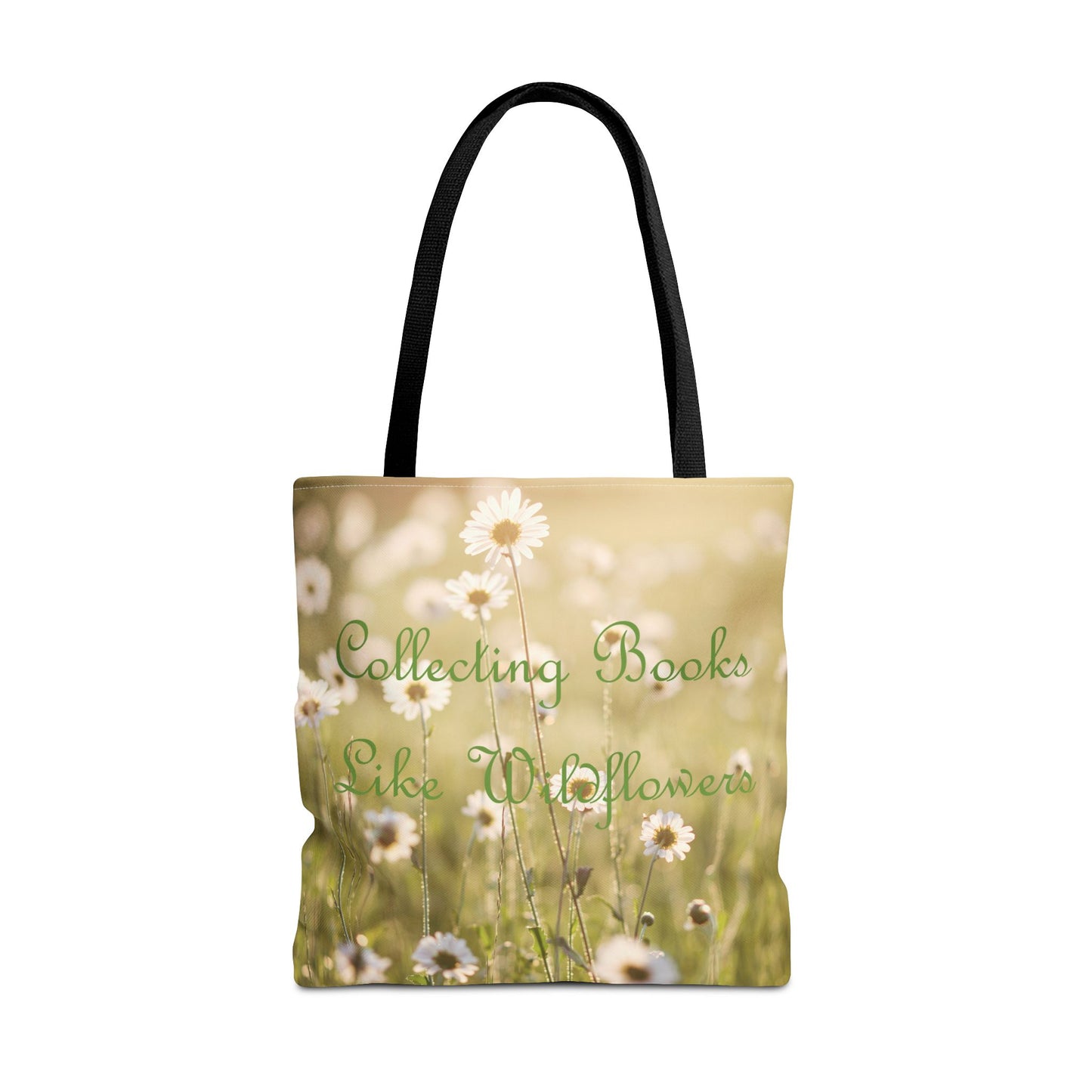 "Collecting Books Like Wildflowers" Floral Tote Bag