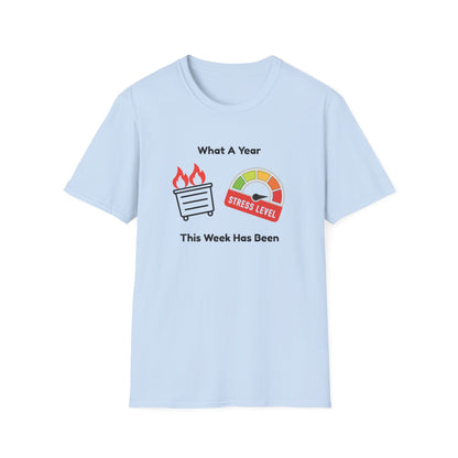 Stressful Week Funny T-Shirt