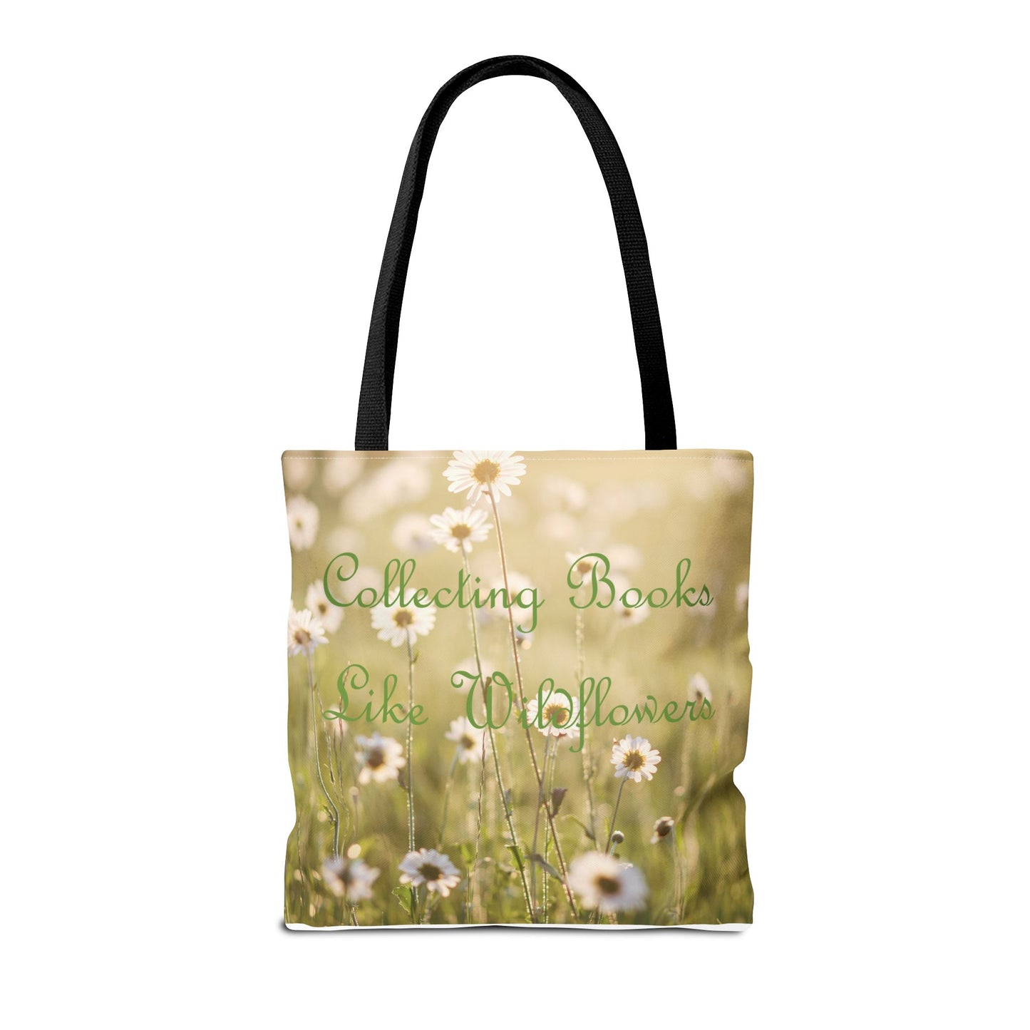 "Collecting Books Like Wildflowers" Floral Tote Bag