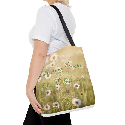 "Collecting Books Like Wildflowers" Floral Tote Bag
