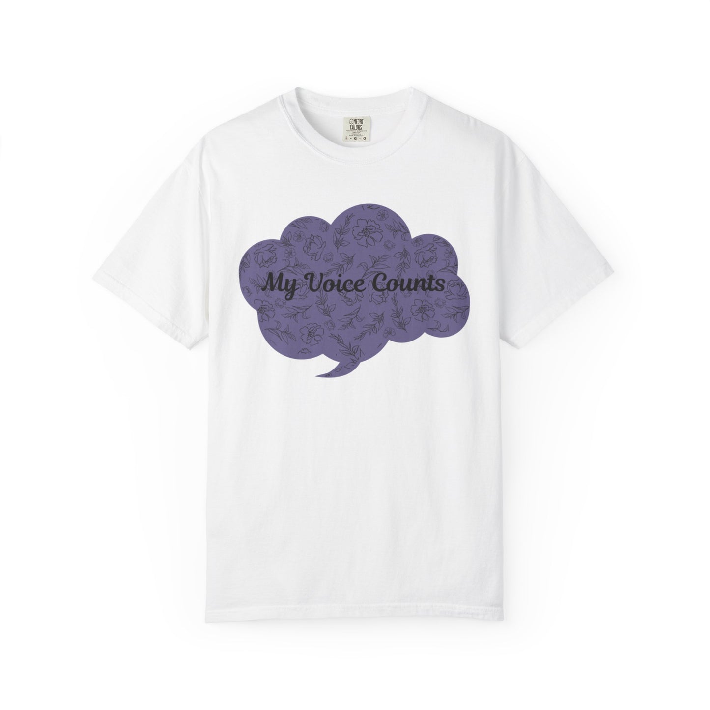 Empowering Unisex Garment-Dyed T-shirt - My Voice Counts, Activism Shirt, Casual Wear, Gift for Advocates, Comfortable Statement Tee