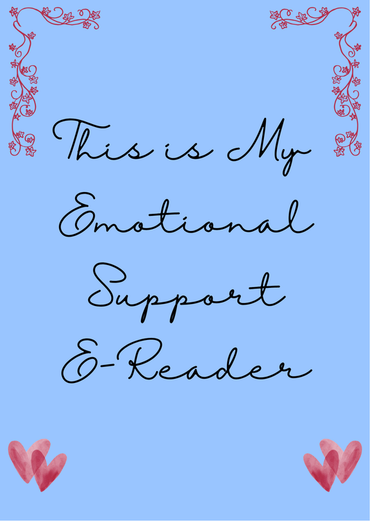 Emotional Support E-Reader Insert