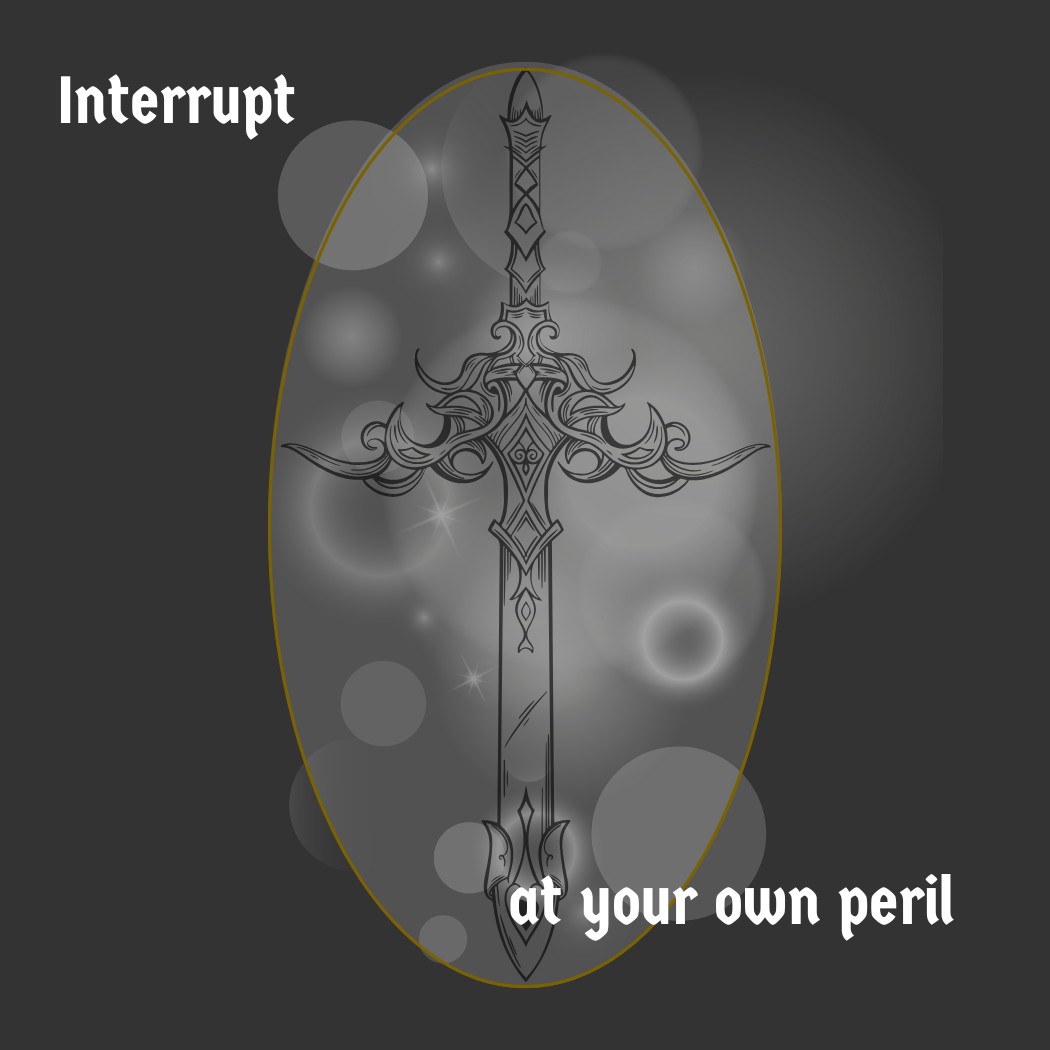Interrupt at your own Peril E-Reader Sign