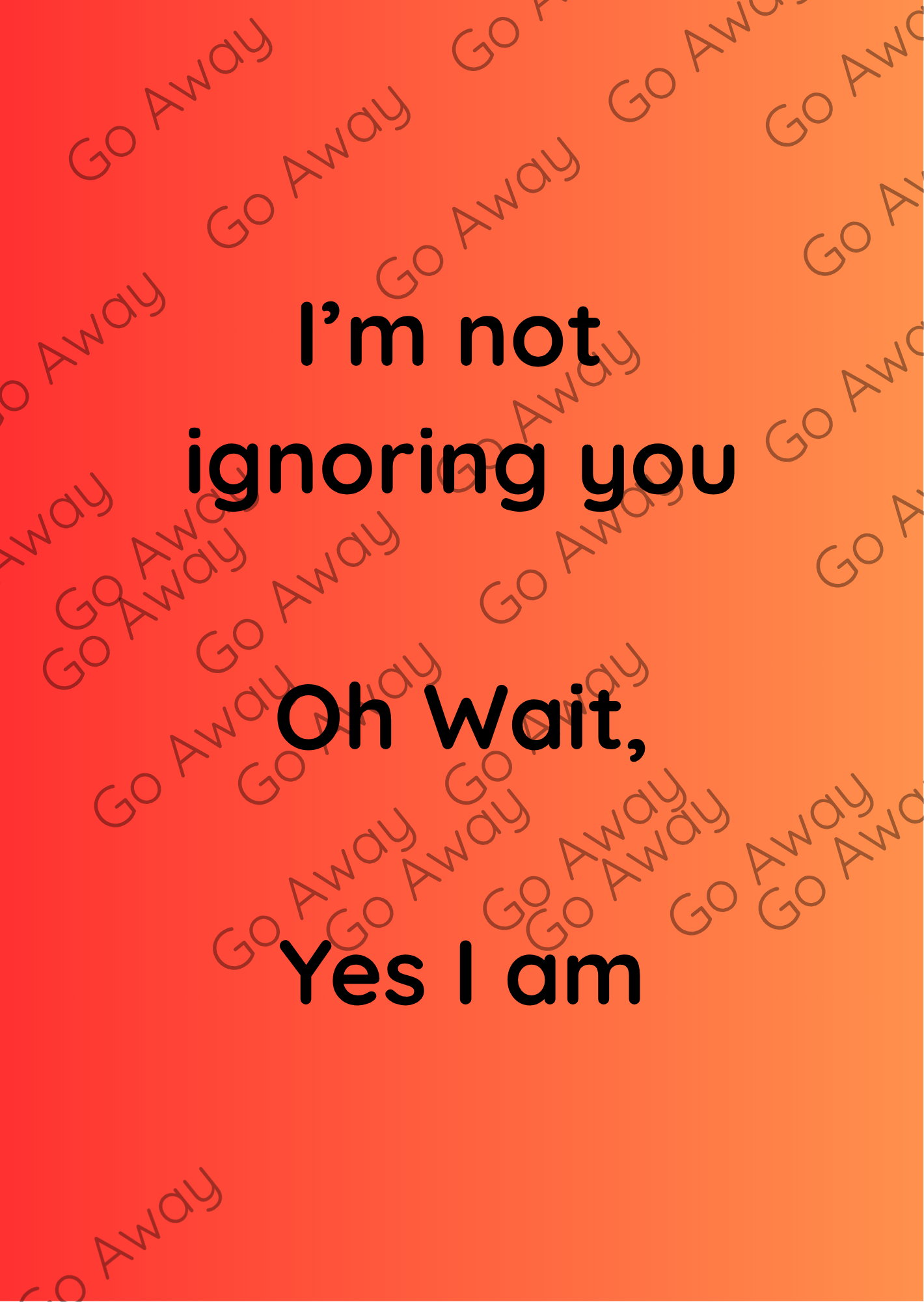 I'm Not Ignoring You E-Reader Insert