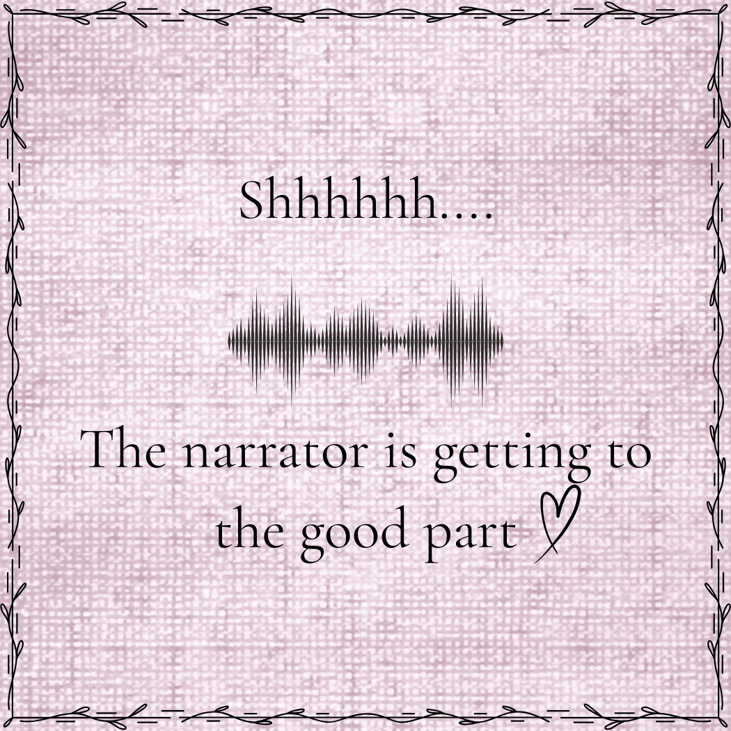 Shhhh, The narrator is getting to the Good Part E-Reader Sign